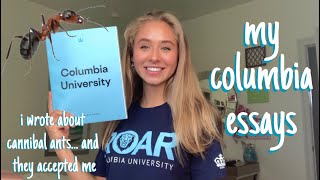 Reading The Essays That Got Me Accepted To Columbia | Tips and Tricks for Ivy League Supplementals