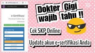 Tutorial Cek SKP dokter gigi online | sinkronisasi e-p3kgb | esertifikasi pdgi