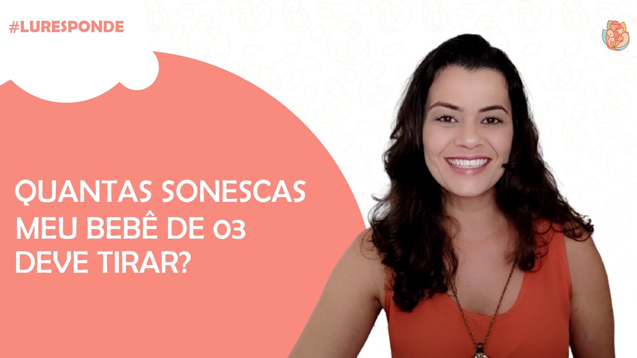 Quantas sonecas um bebê de 3 deve fazer? YouTube