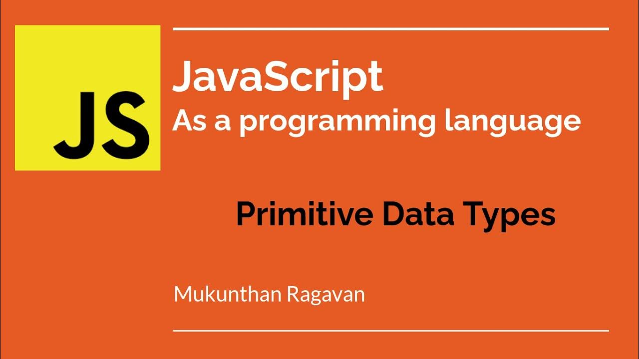 JavaScript - Primitive Data Types - 003 - YouTube
