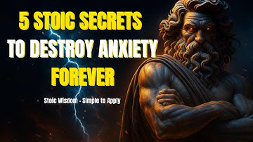 5 STOIC SECRETS TO END ANXIETY FOREVER | MARCUS AURELIUS WISDOM – Stoic Wisodm – Simple to Apply