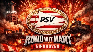 Rood Wit Hart Eindhoven Psv Songs 2026
