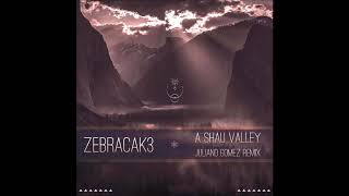 ZebraCak3 - A Shau Valley ( Juliano Gomez Remix ) [ MŎNɅDɅ ] Resimi
