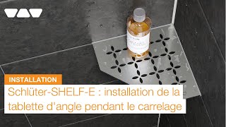 Video Schlüter-SHELF-E : installation pedant le carrelage