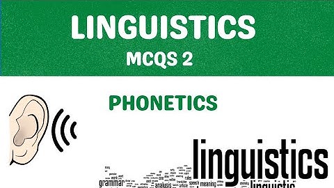 Phonetics MCQS - Linguistics MCQS Part 2 || Phonetics Quiz || Linguistics Quiz - Linguistics MCQS