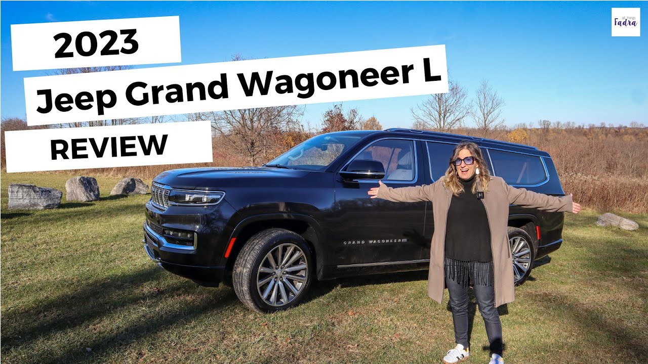 2023 Grand Wagoneer L Review