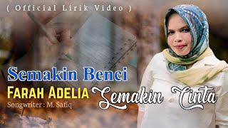 Download Lagu Farah Adelia - Semakin Benci Semakin Cinta Lyrics Video MP3 Download Lagu Farah Adelia - Semakin Benci Semakin Cinta Lyrics Video MP3