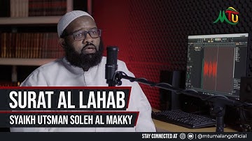 Surat Al Lahab - Syaikh Utsman Soleh Al Makky