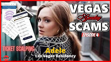 Vegas Sunday Scams| Episode 4 ADELE Ticket Scalping Scam by Major Companies