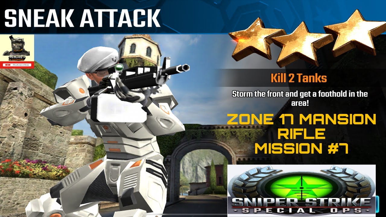 Campaign Zone 17 Mansion Sneak Attack Rifle mission #7 sniper strike : special ops ( iOS & Android )