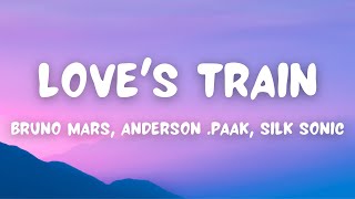 Bruno Mars, Anderson .Paak, Silk Sonic - Love's Train (Lyrics) chords