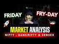 Friday Market Analysis : Nifty ,Banknifty &amp; Sensex Prediction &amp; Analysis ✅