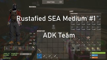 Rustafied SEA Medium - ADK Team - #1 Nov/2019