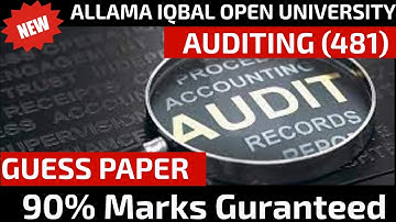 AIOU 481 Guess Papers Past Papers-Auditing Code No 481- Old, Solved and Guess Papers @AHA Assistance