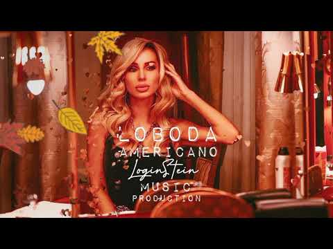 Loboda - Americano