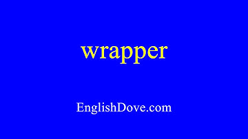 How to pronounce wrapper in American English.