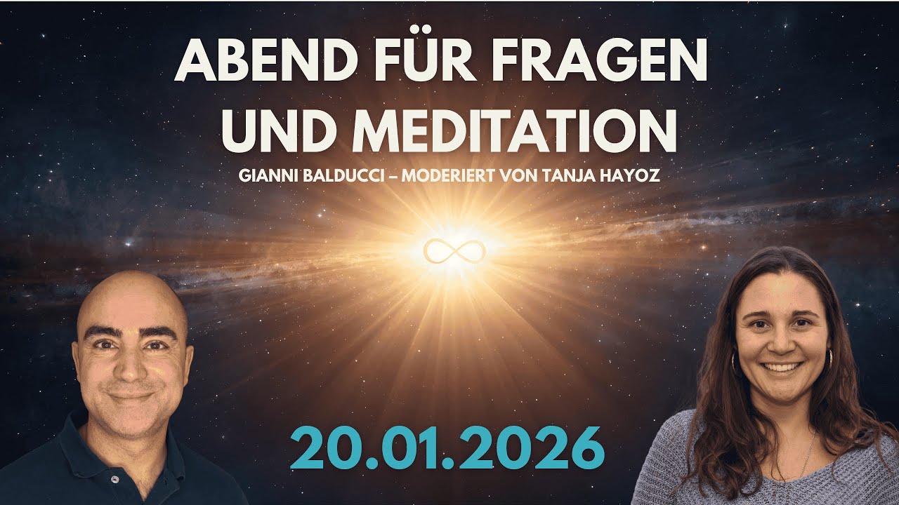 Abend für Fragen und Meditation 20.01.26