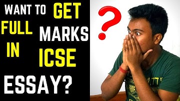How to write essays the ‘right’ way in your ICSE exams? Top 6 Tips on writing an Effective Essay