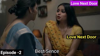 Love Next Door || Episode -2 || Explained || Ullu || Web Series | @Ak Explain TV