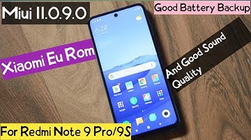 Miui 11.0.9.0 For Redmi Note 9 Pro/9S Smooth And Good Battery  Backup 😊👍