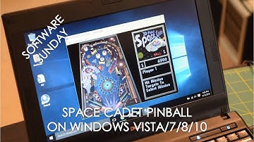 Software Sunday EP10: Install Space Cadet 3D Pinball on Windows Vista/7/8/10