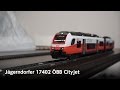 Jägerndorfer 17402 ÖBB Cityjet Soundcheck - VLOG21