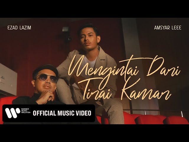 Ezad Lazim x Amsyar Leee – Mengintai Dari Tirai Kamar (Official Music Video) class=