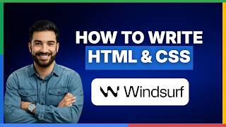 How to Write HTML and CSS with Windsurf[LATEST GUIDE]