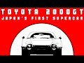 Toyota 2000GT: History of Japan's First Supercar