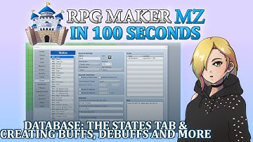 Database: The States Tab & Creating Buffs, Debuffs and More // RPG Maker MZ In 100 Seconds