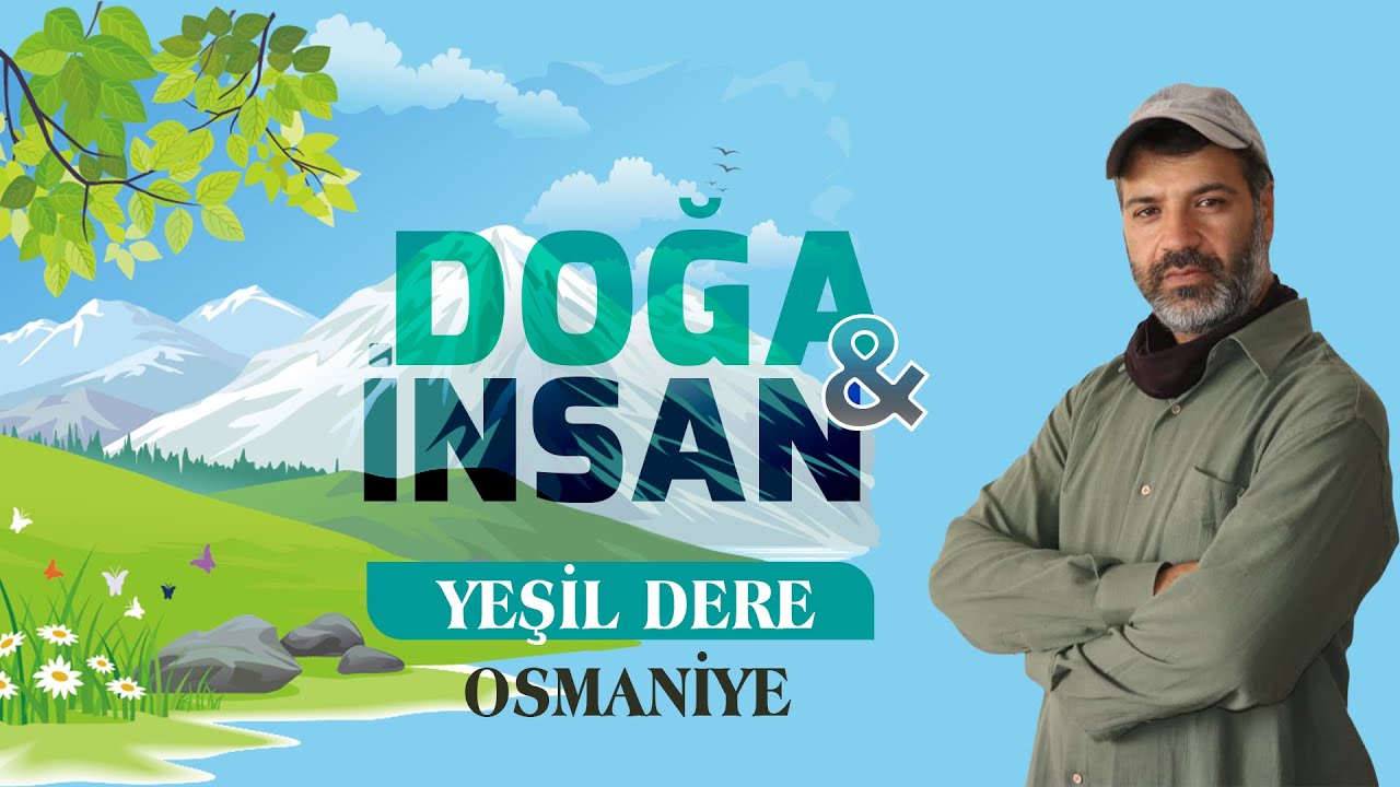 Yeşil Dere | Osmaniye 🏞️