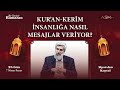 28 gn  7 nsan  br mttr ramazan  alparslan kuytul  kuran nsanlia nasil mesajlar veryor