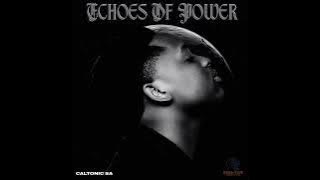 Caltonic SA - Echoes Of Power Full Album