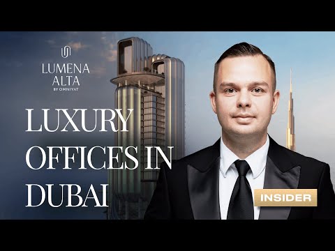 Lumena Alta by Omniyat: Dubai’s most luxurious office tower