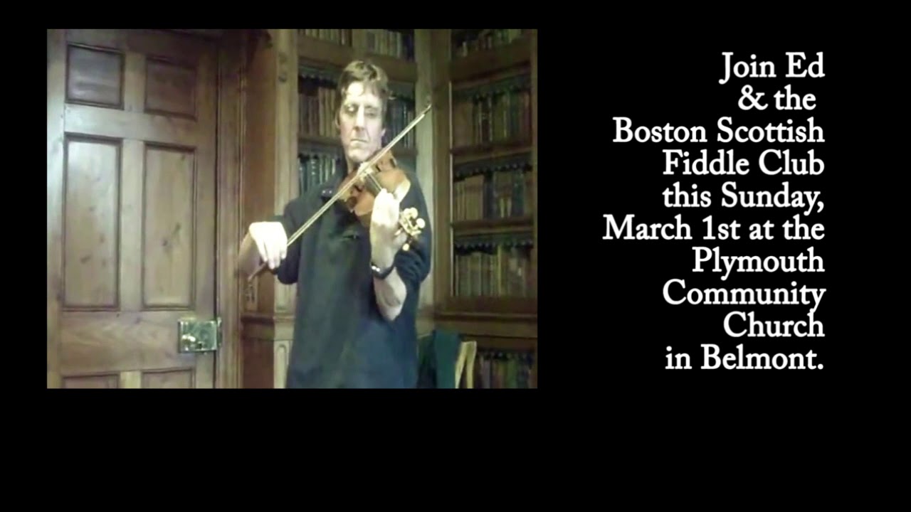 March 1st is the next Boston Scottish Fiddle Club Sunday