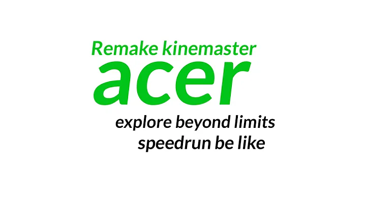Acer logo remake kinemaster Speedrun be like speed x16👍
