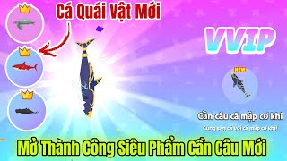 (Play Together) Mình Mở Thành Công Cần Câu Bốc Thăm Siêu Xịn Mới, Khám Phá Cá Quái Vật Mới