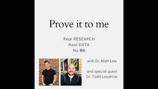 Ep 113 - Dr. Todd Loushine and Dr. Matt Law - Embracing a Scientific Approach to Safety