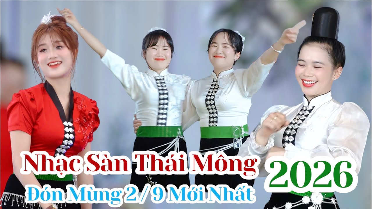 NHẠC SÀN THÁI MÔNG MỚI NHẤT MÙNG 2 THÁNG 9 CỰC BỐC