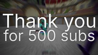 Thank you for 500 subs! | ft. MCPvP with Astralis Client!
