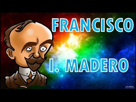 FRANCISCO I. MADERO - Biografía