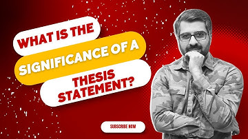 What is the significance of a thesis statement? | CSP Waqar Hassan | WHI Institute.
