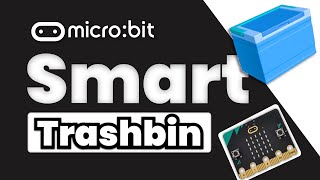 Microbit : Smart Trashbin - IoT