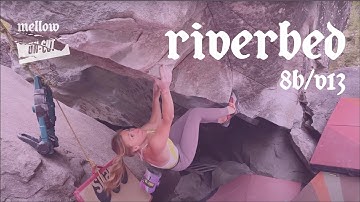 UNCUT: Michaela Kiersch - Riverbed (8B/V13)