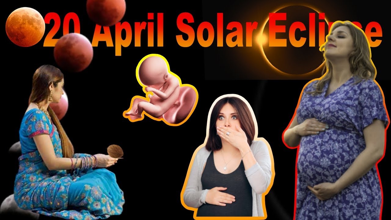 Solar Eclipse And Pregnancy Precautions In Islam