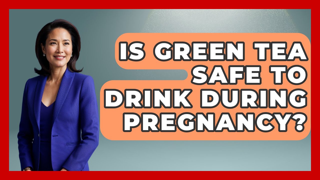 Is Green Tea Safe To Drink During Pregnancy? - Women's Health and Harmony
