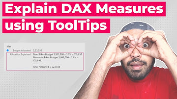 Explain DAX Measures using ToolTips