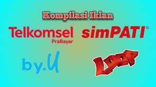 Download lagu Compilation of Telkomsel Prepaid Ads, formerly simPATI and Loop, followed by By.U Part 2