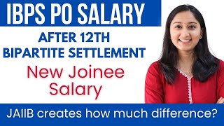 First Salary Slip of IBPS PO After Wage Revision|New Joinee First Month Salary Slip after Settlement