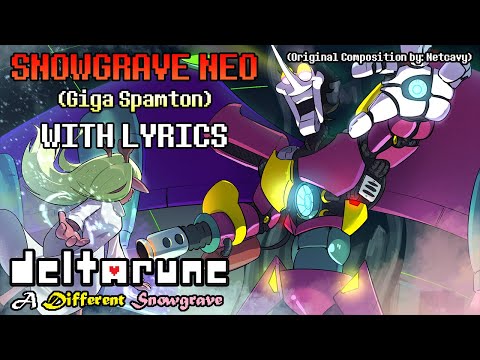 Snowgrave NEO (GIGA SPAMTON Theme) WITH LYRICS - Deltarune: A Different Snowgrave Cover